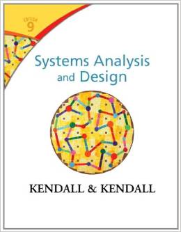 Test Bank for Systems Analysis and Design 9th Edition by Kenneth E. Kendall Julie E. Kendall