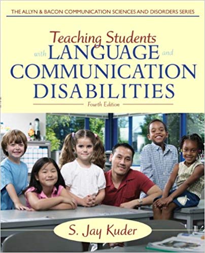 Test Bank for Teaching Students with Language and Communication Disabilities 4th Edition by S. Jay Kuder