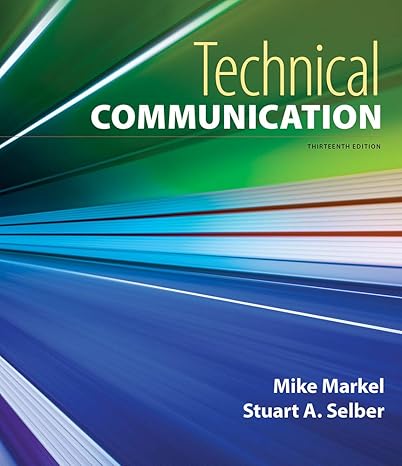 Test Bank for Technical Communication 13th Edition by Mike Markel