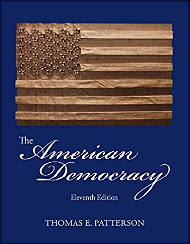 Test Bank for The American Democracy 11th Edition by Thomas Patterson