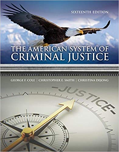 Test Bank for The American System of Criminal Justice 16th Edition by George F. Cole