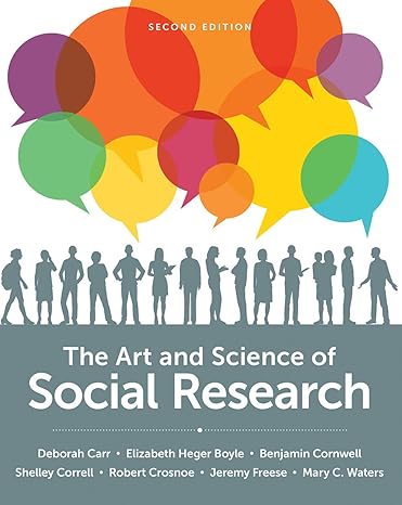 Test Bank for The Art and Science of Social Research Second Edition by Deborah Carr