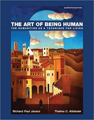 Test Bank for The Art of Being Human 11th Edition by Richard Janaro