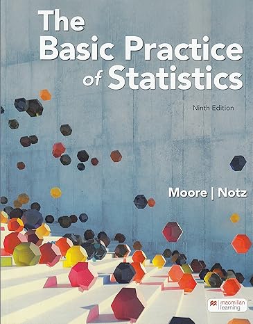 Test Bank for The Basic Practice of Statistics 9th Edition by David S. Moore
