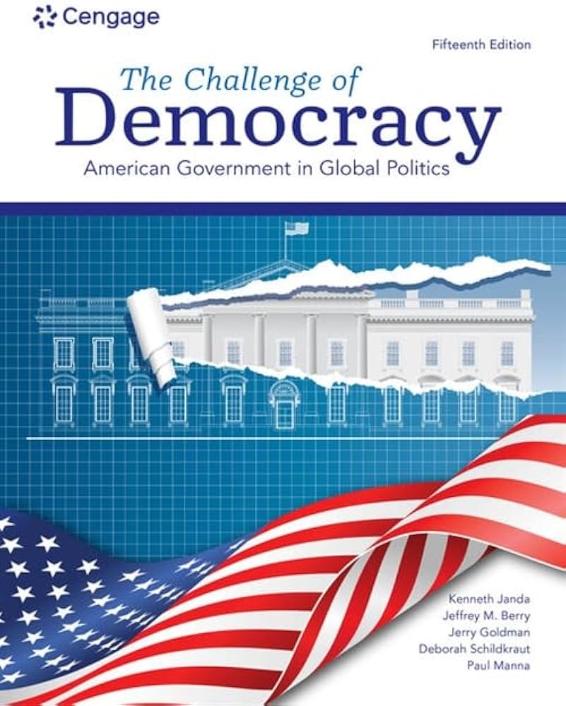 Test Bank for The Challenge of Democracy American Government in Global Politics 15th Edition by Kenneth Janda