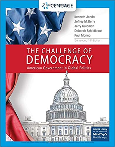 Test Bank for The Challenge of Democracy American Government in Global Politics Enhanced 14th Edition by Kenneth J