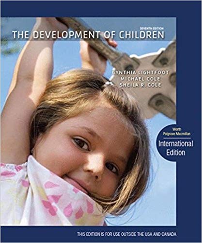 Test Bank for The Development of Children 7th Edition by Cynthia Lightfoot