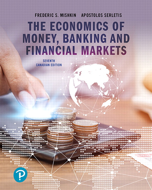 Test Bank for The Economics of Money Banking and Financial Markets 7th Canadian Edition by Frederic S. Mishkin