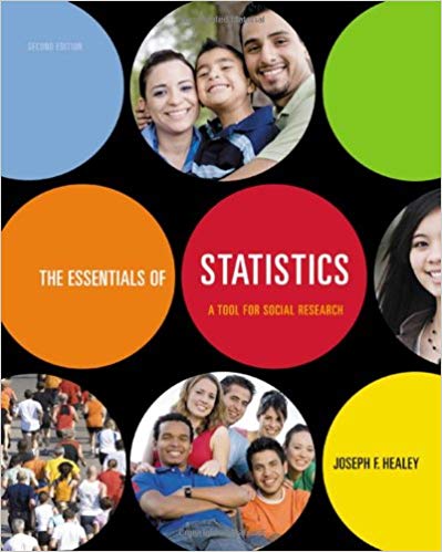 Test Bank for The Essentials of Statistics A Tool for Social Research 2nd Edition by Joseph F. Healey