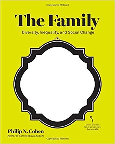 Test Bank for The Family Diversity Inequality and Social Change 1st Edition by Philip N. Cohen