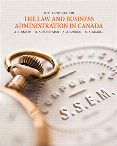 Test Bank for The Law and Business Administration in Canada 13th Edition by J. E. Smyth