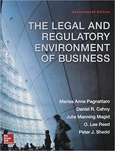 Test Bank for The Legal and Regulatory Environment of Business 17th Edition by Marisa Anne Pagnattaro