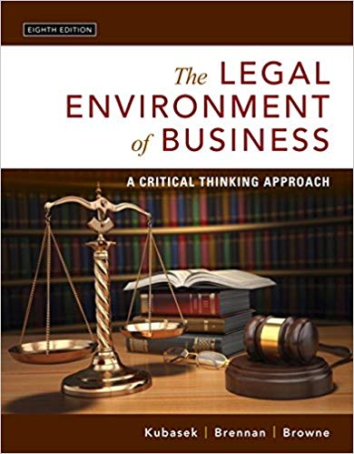 Test Bank for The Legal Environment of Business 8th Edition by Nancy K. Kubasek