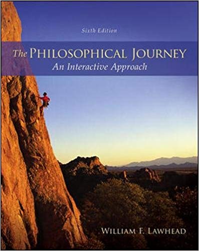 Test Bank for The Philosophical Journey An Interactive Approach 6th Edition by William Lawhead