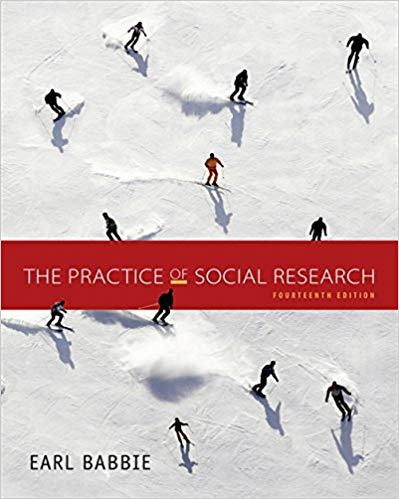 Test Bank for The Practice of Social Research 14th Edition by Earl R. Babbie