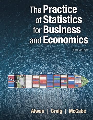Test Bank for The Practice of Statistics for Business and Economics 5th Edition by Layth C. Alwan