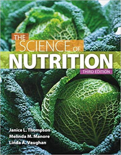 Test Bank for The Science of Nutrition 3rd Edition by Janice J. Thompson