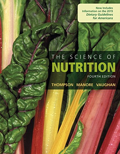 Test Bank for The Science of Nutrition 4th Edition by Janice J. Thompson Melinda Manore Linda Vaughan
