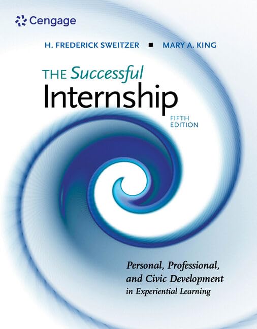 Test Bank for The Successful Internship 5th Edition by H. Frederick Sweitzer