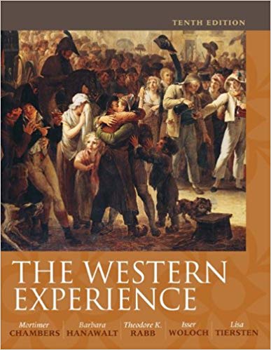 Test Bank for The Western Experience 10th Edition by Mortimer Chambers