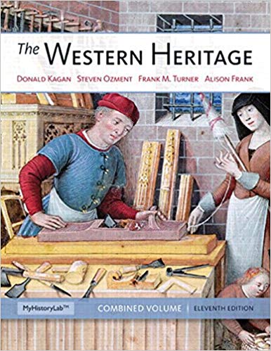 Test Bank for The Western Heritage Combined Volume 11th Edition by Donald M. Kagan