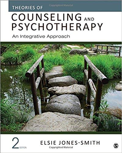 Test Bank for Theories of Counseling and Psychotherapy An Integrative Approach 2nd Edition by Elsie Jones Smith