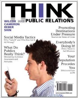 Test Bank for THINK Public Relations 2nd Edition by Dennis L. Wilcox