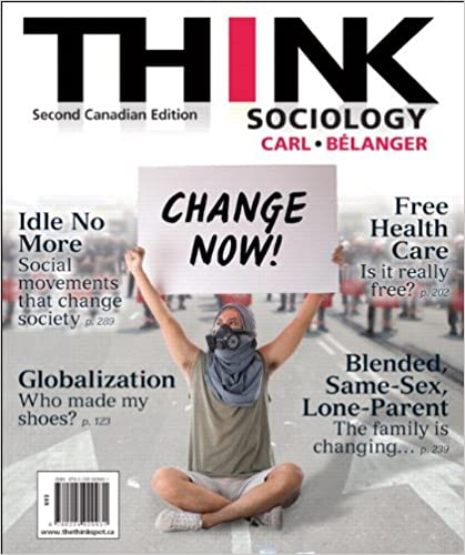 Test Bank for Think Sociology Second Candian Edition by John D. Carl