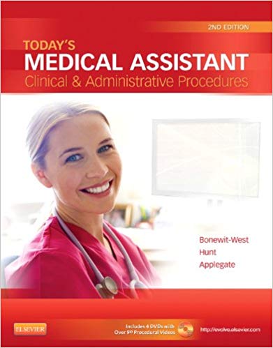 Test Bank for Todays Medical Assistant Clinical and Administrative Procedures 2nd Edition by Kathy Bonewit