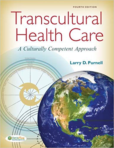 Test Bank for Transcultural Health Care A Culturally Competent Approach 4th Edition by Larry D Purnell