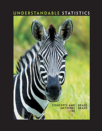 Test Bank for Understandable Statistics Concepts and Methods 12th Edition by Charles Henry Brase Corrinne Pellillo Brase