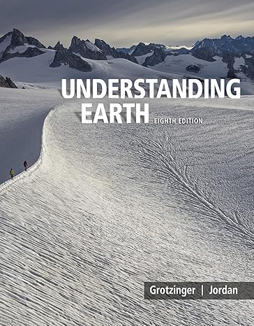 Test Bank for Understanding Earth 8th Edition by John Grotzinger
