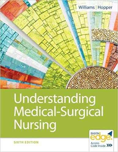 Test Bank for Understanding Medical Surgical Nursing 6th Edition by Linda S. Williams