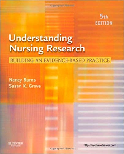 Test Bank for Understanding Nursing Research Building an Evidence Based Practice 5th Edition by Nancy Burns