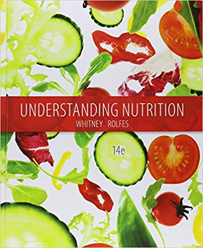 Test Bank for Understanding Nutrition 14th Edition by Eleanor Noss Whitney