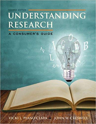 Test Bank for Understanding Research A Consumers Guide 2nd Edition by Vicki L. Plano Clark