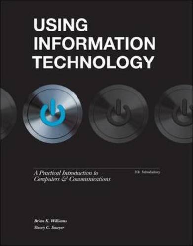 Test Bank for Using Information Technology Complete Edition 10th Edition by Brian Williams