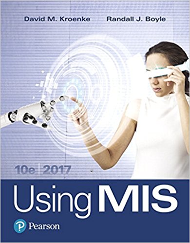 Test Bank for Using MIS 10th Edition by David M. Kroenke