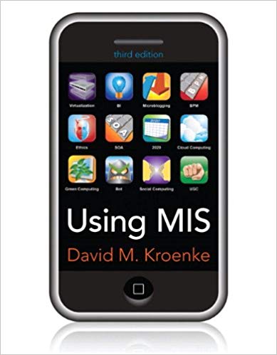 Test Bank for Using MIS 3rd Edition by David M. Kroenke