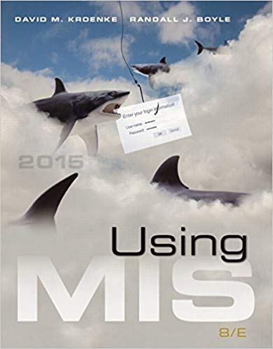 Test Bank for Using MIS 8th Edition by David M. Kroenke
