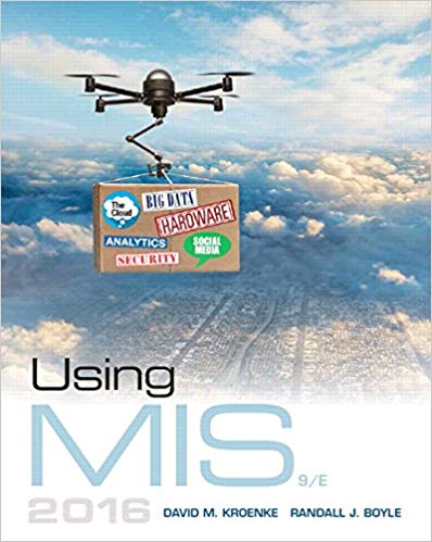Test Bank for Using MIS 9th Edition by David M. Kroenke