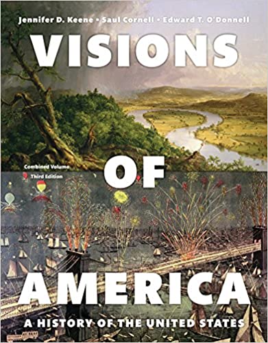 Test Bank for Visions of America A History of the United States Combined Volume 3rd Edition by Jennifer D. Keene