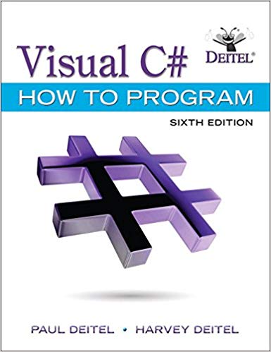 Test Bank for Visual C# How to Program 6th Edition by Paul J. Deitel