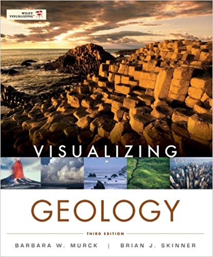 Test Bank for Visualizing Geology 3rd Edition by Barbara W. Murck