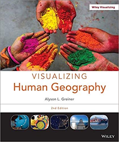Test Bank for Visualizing Human Geography 2nd Edition by Alyson L. Greiner