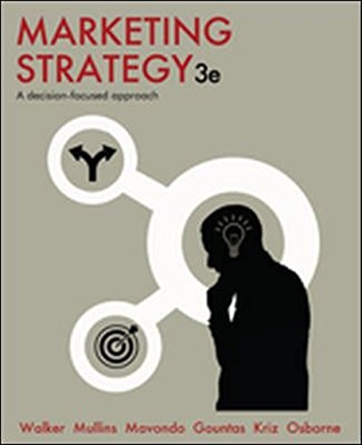 Test Bank for Walker 3e Marketing Strategy A Decision Focused Approach 3e
