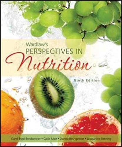 Test Bank for Wardlaws Perspectives in Nutrition 9th Edition by Carol Byrd Bredbenner