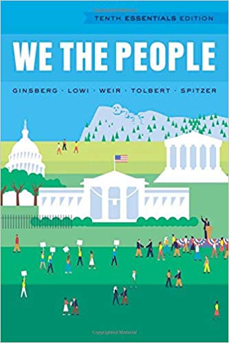 Test Bank for We the People 10th Essentials Edition by Benjamin Ginsberg