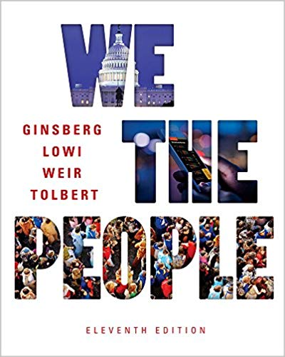 Test Bank for We the People 11th Edition by Benjamin Ginsberg