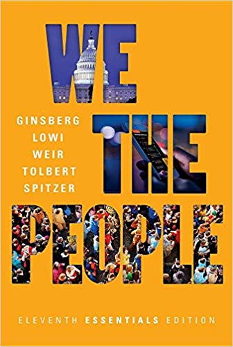 Test Bank for We the People 11th Essentials Edition by Benjamin Ginsberg